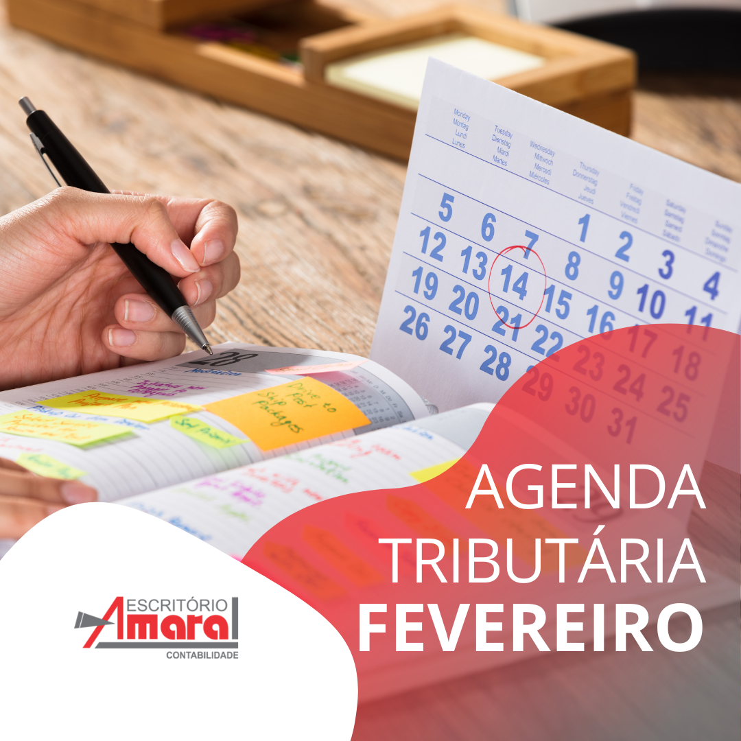 Fique por dentro da agenda tributária de fevereiro de 2023 e confira as principais obrigações