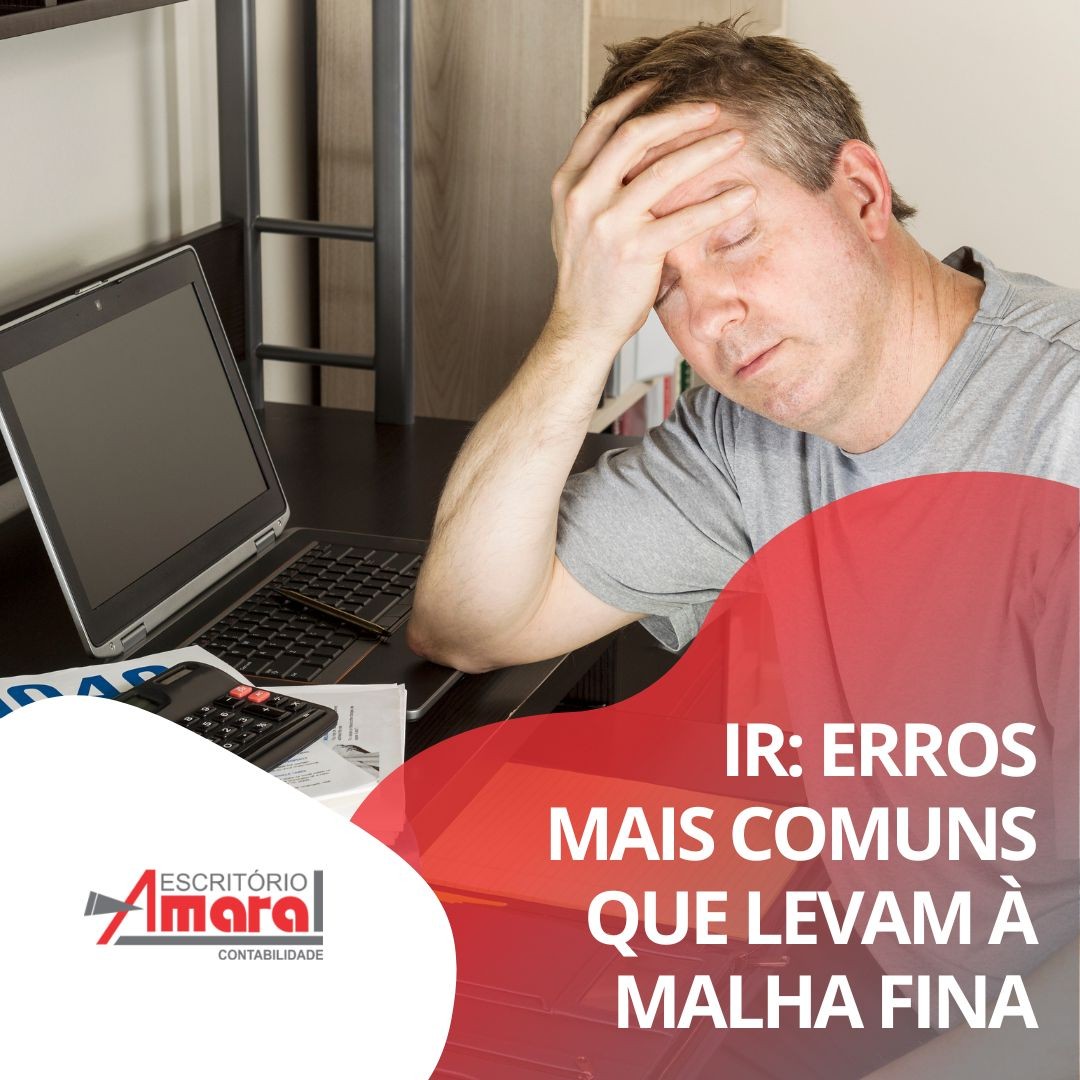 Imposto de Renda: veja quais são os erros mais comuns que levam à malha fina