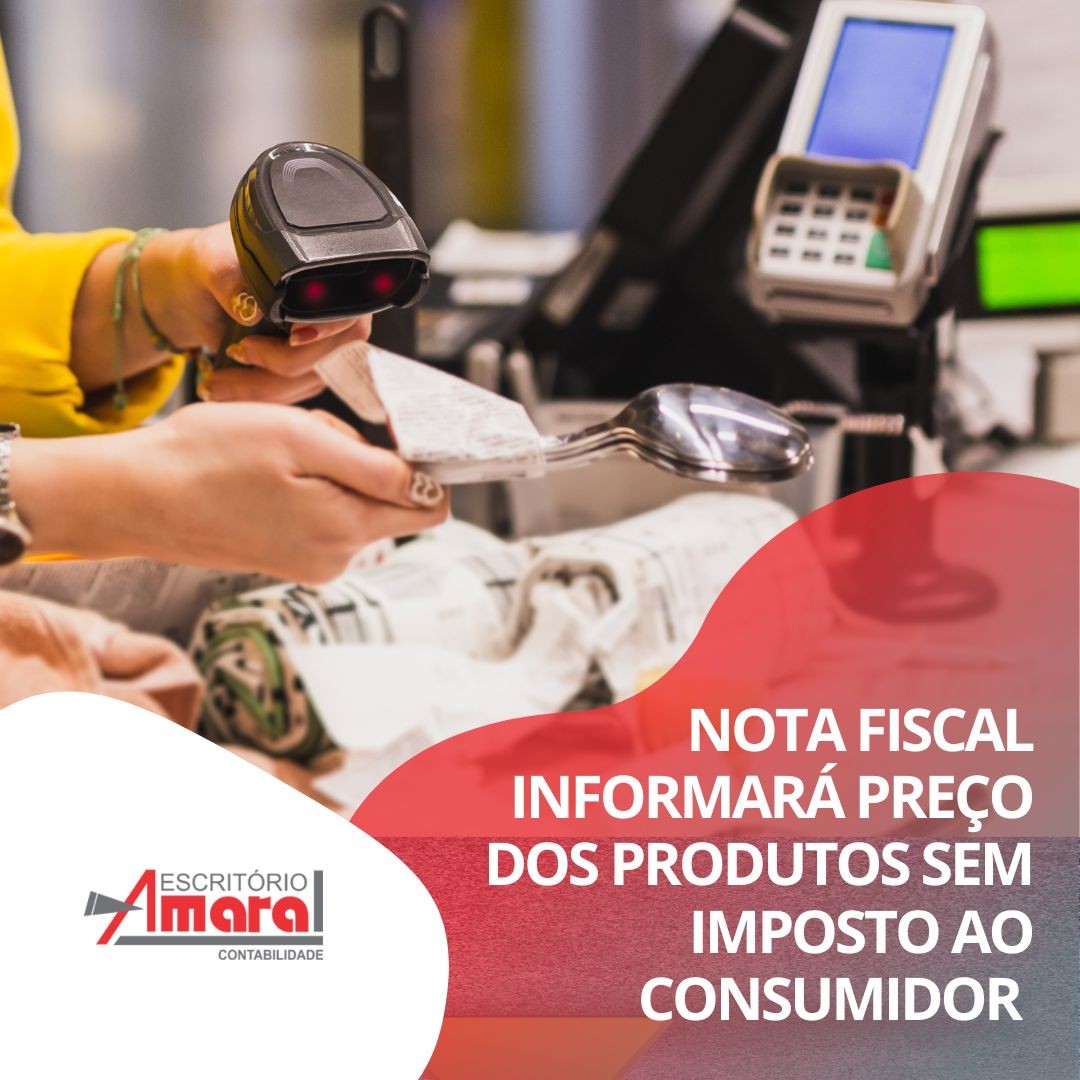 Reforma tributária: nota fiscal informará preço dos produtos sem imposto ao consumidor