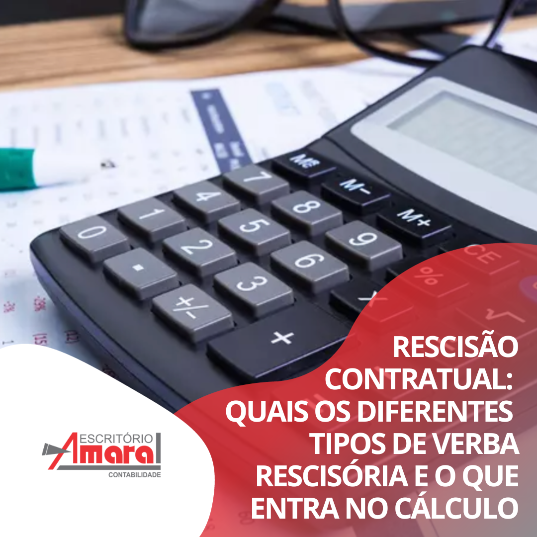 Rescisão contratual: quais os diferentes tipos de verba rescisória e o que entra no cálculo