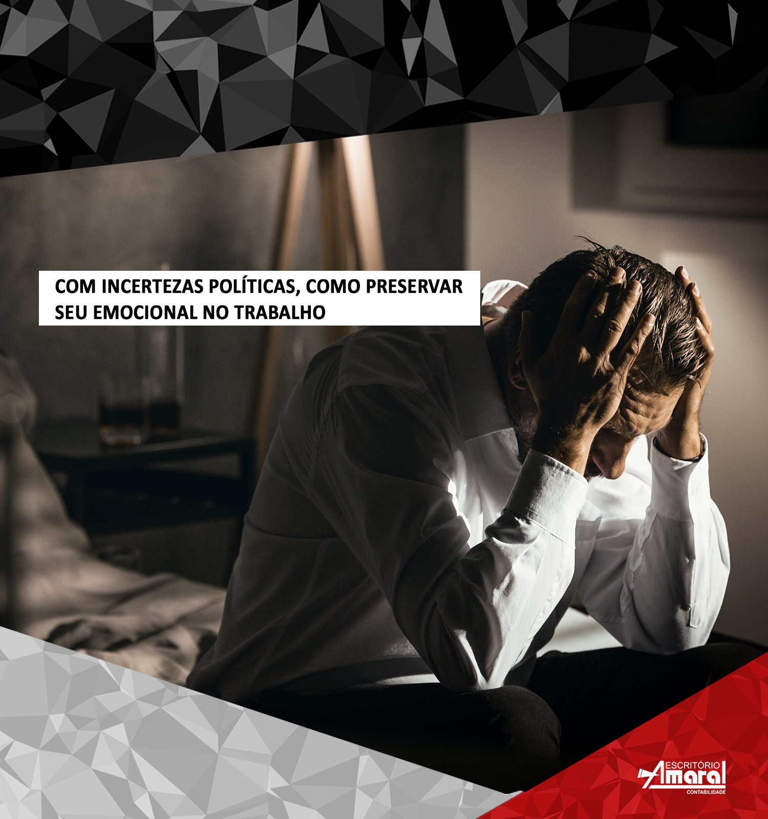 Com incertezas políticas, como preservar seu emocional no trabalho