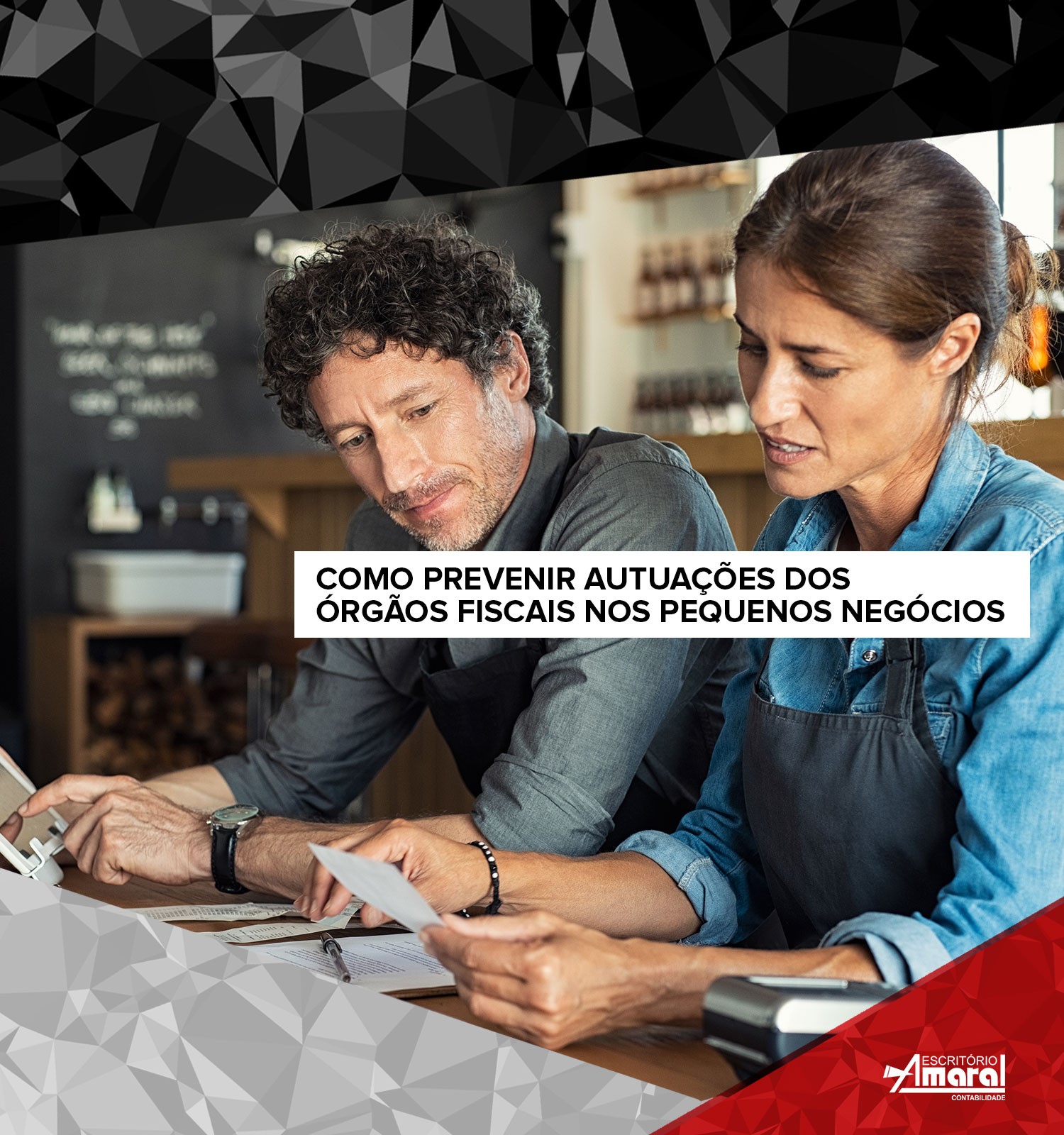 Como Prevenir Autuações dos Órgãos Fiscais nos Pequenos Negócios
