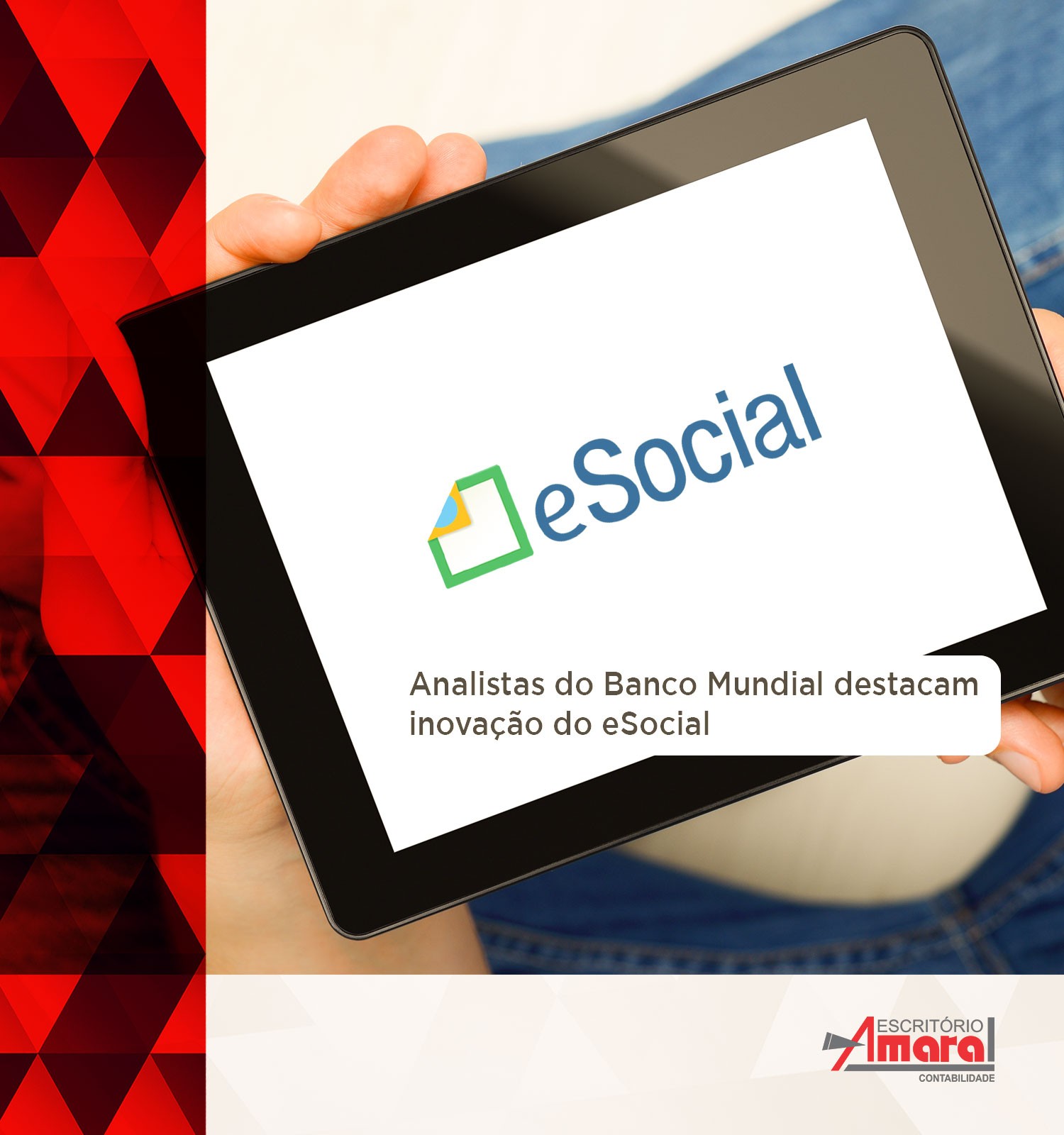 Analistas do Banco Mundial destacam inovação do eSocial